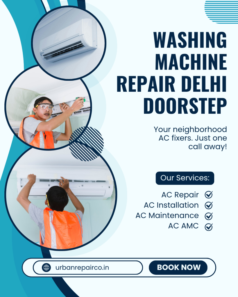 Affordable Washing Machine Repair Delhi Doorstep , Urban Repair Co offers professional repair and maintenance for all washing machine brands.