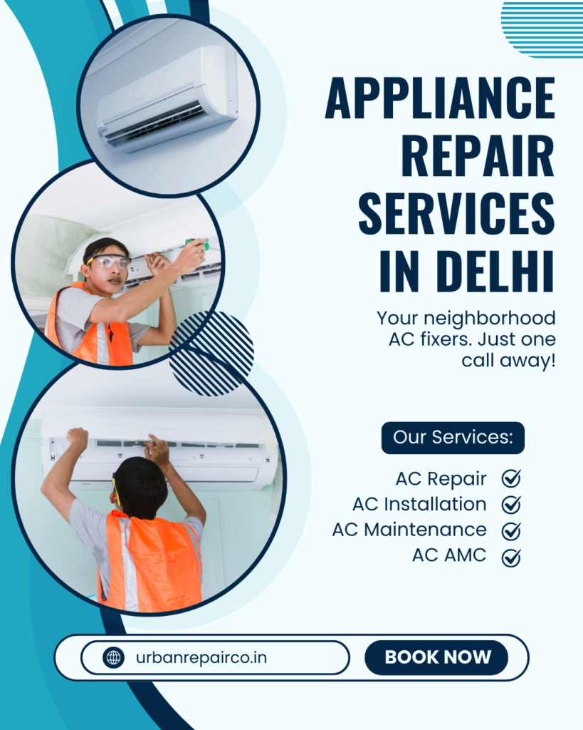 Reliable appliance repair services in Delhi with expert technicians, same-day doorstep support, and affordable repairs for all appliances.