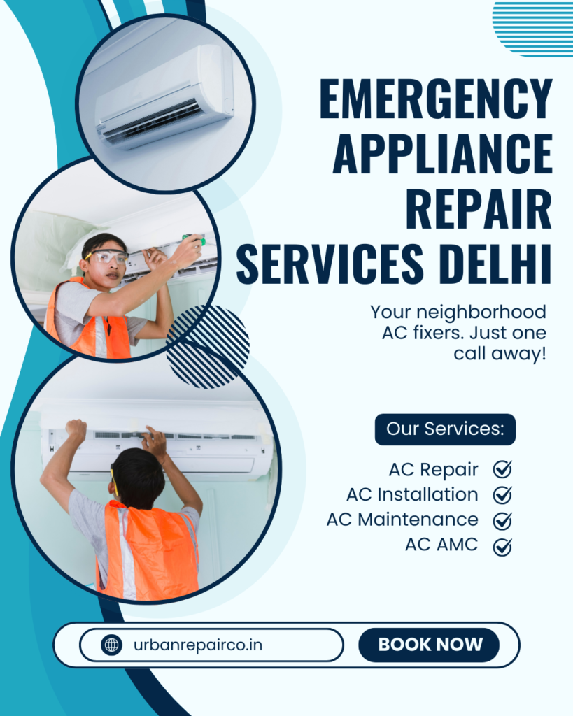 Need urgent appliance repair in Delhi? Urban Repair Co provides fast and reliable emergency appliance repair services with skilled technicians and transparent pricing.